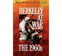 Berkeley at War: The 1960s