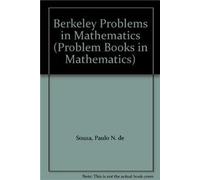 Berkeley Problems in Mathematics
