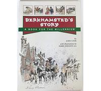 Berkhamsted's Story: A Book for the Millennium