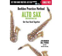 Berklee Practice Method: Alto and Baritone Sax