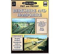 Berkshire and Hampshire (British Railways Past and Present number 21)