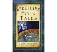 Berkshire Folk Tales (Folk Tales (Folk Tales: United Kingdom)