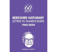 Berkshire Hathaway Letters to Shareholders: 1965-2024