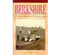Berkshire of One Hundred Years Ago (One Hundred Years Ago series)
