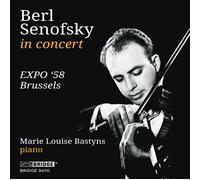 Berl Senofsky Berl Senofsky in Concert at Expo '58 Brussels (CD) Album