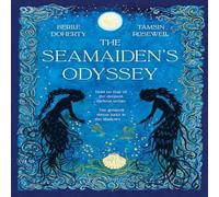 Berlie Doherty Seamaiden's Odyssey Hardback Book Berlie Doherty Multicolor