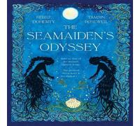 Berlie Doherty The Seamaiden's Odyssey Paperback Book Berlie Doherty Multicolor