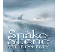 Berlie Doherty The Snake-stone Paperback Book Berlie Doherty Multicolor