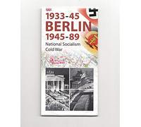 Berlin 1933-45, 1945-89 - English Edition: National Socialism and Cold War