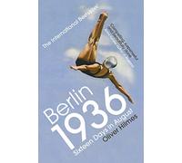 Berlin 1936: Sixteen Days in August