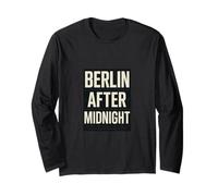Berlin After Midnight Long Sleeve T-Shirt
