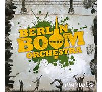 Berlin Boom Orchestra - Hin und Weg (Reissue)