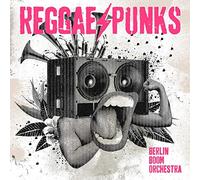 Berlin Boom Orchestra - Reggae Punks