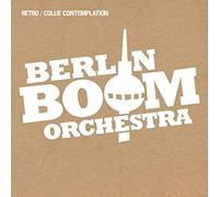 Berlin Boom Orchestra - Retro / Collie Contemplation [VINYL]