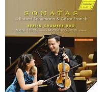Berlin Chamber Duo - Sonatas by Robert Schumann & César Franck