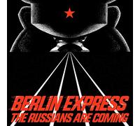 Berlin Express - The Russians Are Coming [VINYL]