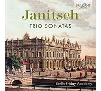 Berlin Friday Academy - Janitsch: Trio Sonatas