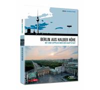 Berlin from Halber Höhe (2011), with the Zeppelin over the capital, new origi...