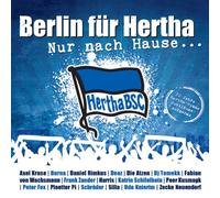 Berlin Für Hertha - Nur Nach Hause...20 Jahre Hertha Bsc Hymne