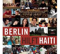 Berlin Hilft Haiti - Berlin Hilft Haiti / Various