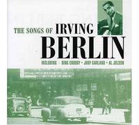Berlin, Irving - The Songs Of Irving Berlin