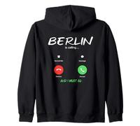 Berlin Is Calling And I Must Go Germany Traveling Zip Hoodie