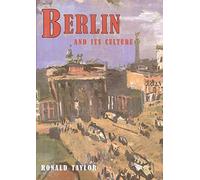 Berlin & its Culture - A Historical Portrait