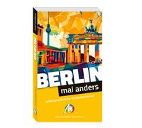 Berlin - mal anders ungewohnliche Entdeckertour, Bussmann, Bussmann, Troger,.