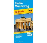 Berlin Mauerweg: Radkarte mit Ausflugszielen & Freizeittipps und Stadtplan sowie S- und U-Netz (Berlin Wall Trail, cycle map 1:60,000)