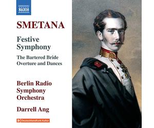 Berlin Radio So/Ang - Bed?ich Smetana: Festive Symphony, The Bartered Bride, Overture and Dances