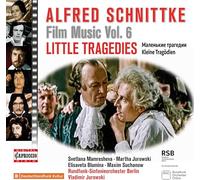 Berlin Radio Symphony Orchestra; Scetlana Mamresheva; Martha Jurowski; Elisaveta Blumina; Maxim Suchanow; Vladimir Jurowski - Alfred Schnittke: Film Music, Vol. 6 - Little Tragedies