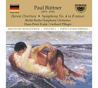 Berlin Rso/Frank/Pfluger - Paul Buttner: Heroic Overture - Symphony No. 4 in B Minor