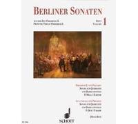 Berlin Sonatas Vol. 1 flute and basso continuo (intermediate) From the Time of F