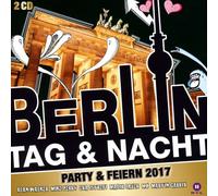 BERLIN TAG&NACHT - PARTY&FEIERN 2017 2CD NEW JENNIFER LOPEZ/BACKSTREET BOYS/MO/