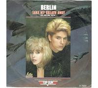 Berlin - Take My Breath Away / Radar Radio