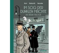 Berlin Trilogie: 2. Im Sog der dunklen Mächte