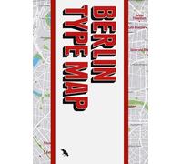 Berlin Type Map: Guide to Architectural Lettering in Berlin