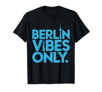 Berlin Vibes Only Hauptstadt Cool Spruch Urban Design T-Shirt