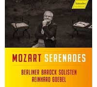 Berliner Bs/Goebel - Wolfgang Amadeus Mozart: Serenades