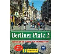 Berliner Platz: 2: Lehr- und Arbeitsbuch 2