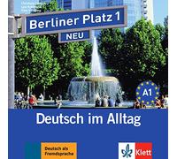 Berliner Platz NEU in Teilbanden: Audio-CD zum Lehrbuch 1 Teil 1: Deutsch im Alltag