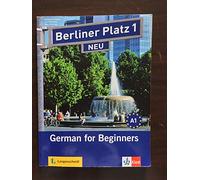 Berliner Platz NEU: Lehr- und Arbeitsbuch 1 mit 2 Audio-CDs und Treffpunkt D-A-: Deutsch im Alltag