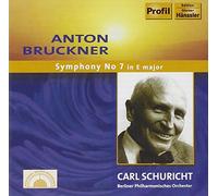 Berliner Po:Schuricht - BRUCKNER: Symphony No. 7 in E major