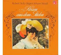 BERLINER SYMPHONIKER / STOLZ, Robert - Rosen aus dem Süden - Robert Stolz dirigiert Johann Strauß / 29 21364-1