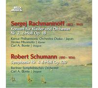 BERLINER SYMPHONISCHES ORCHESTER/DIR.C. A. BUENTE - SERGEJ RACHMANINOFF / ROBERT SCHUMANN