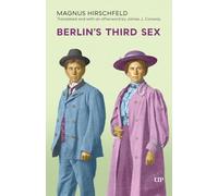 Berlin's Third Sex