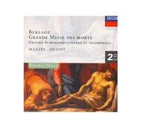 Berlioz: Grande Messe des morts / Symphonie funèbre et triomphale