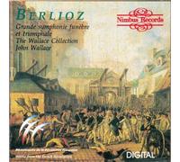 Berlioz: Grande symphonie funebre et triomphale By John Wallace (Conductor),The Wallace Collection (Orchestra) (1997-01-01)