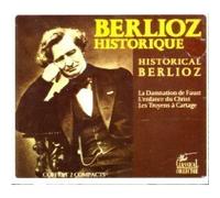 Berlioz Historique/Historical Berlioz by Berlioz, H. (1996-02-20)