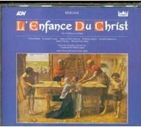 Berlioz: L'Enfance du Christ